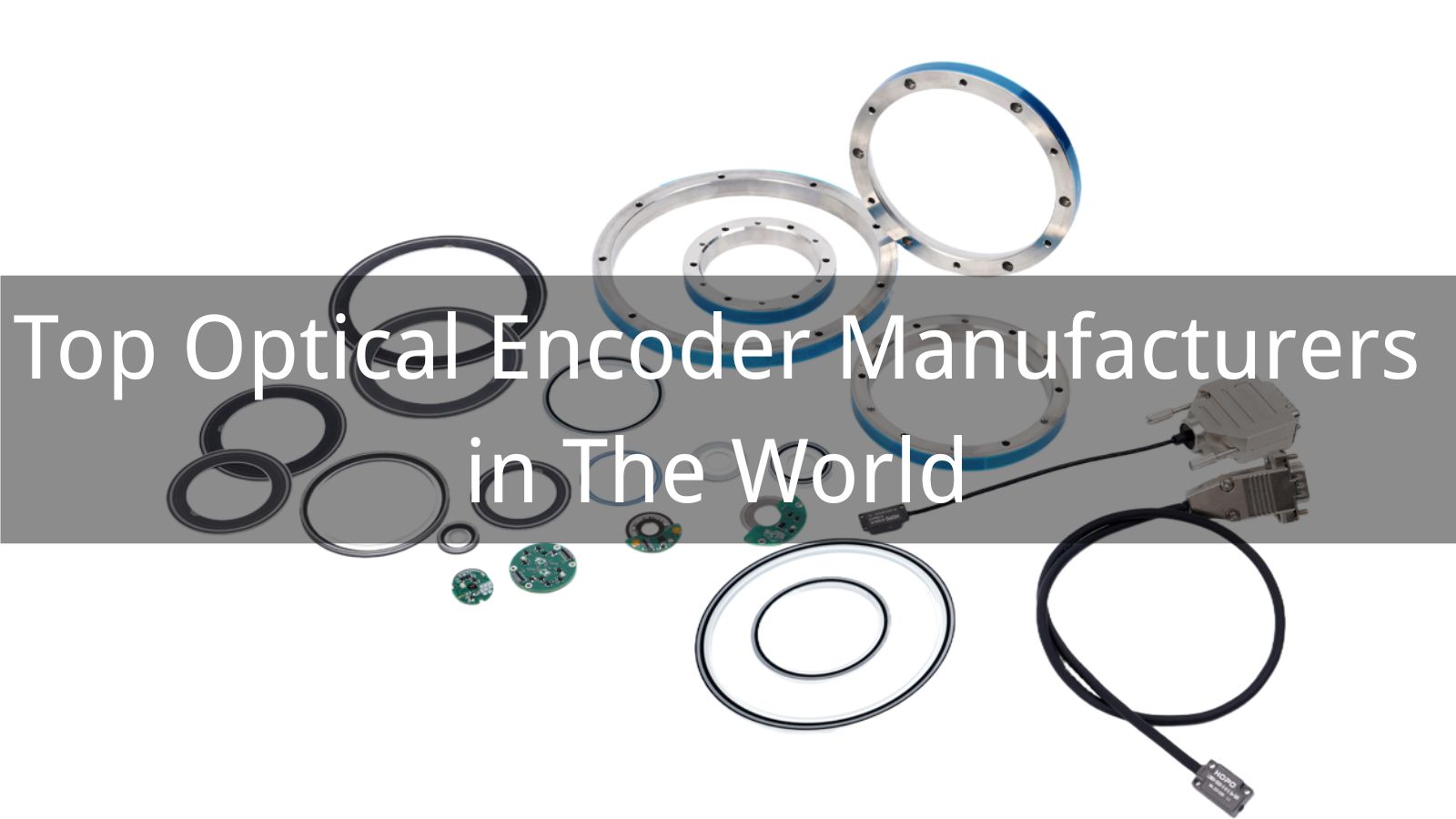 Top 10 Optical Encoder Manufacturers in The World 2025